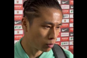 张玉宁：实际上我们在防守方面表现更佳，羡慕武磊百场里程碑